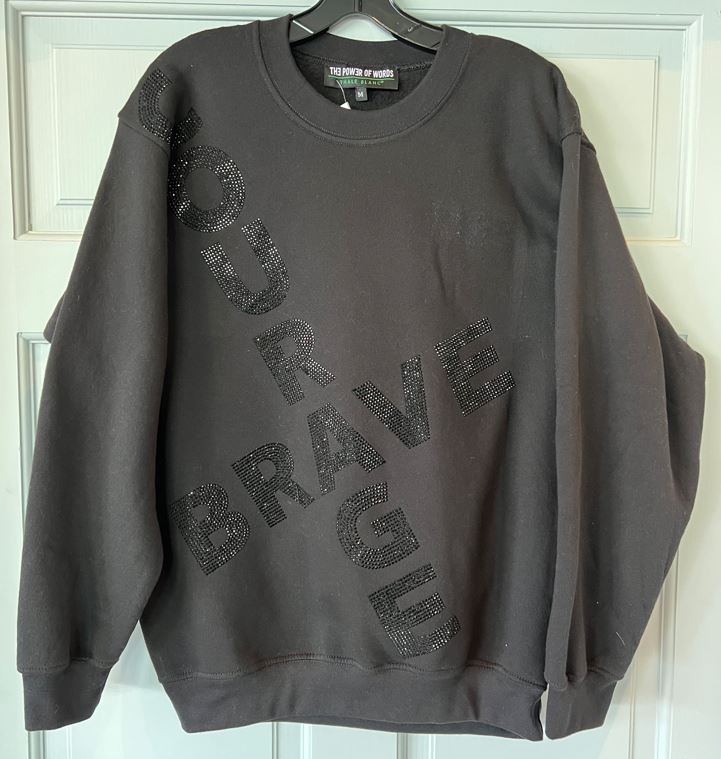 Courage Brave Crewneck sweatshirt in Black with Jet Black stones